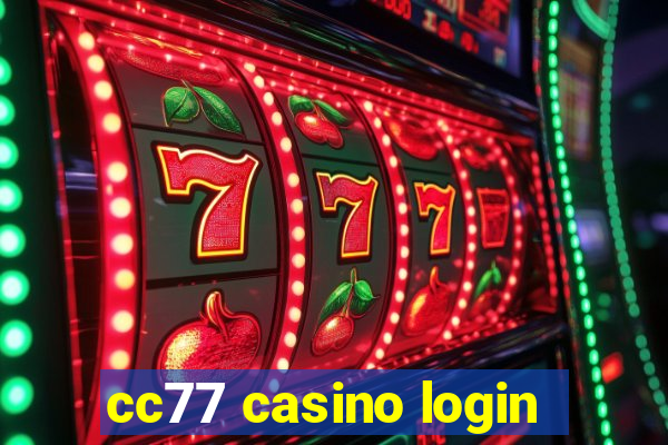 cc77 casino login